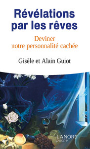 Image de Révélations par les rêves - Deviner notre personnalité cachée