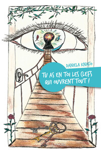 Image de Tu as en toi les clefs qui ouvrent tout !