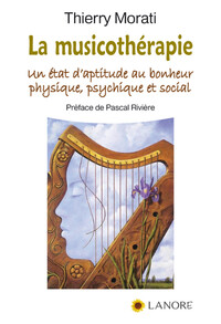 Image de La musicothérapie - Un état d'aptitude au bonheur physique, psychique et social
