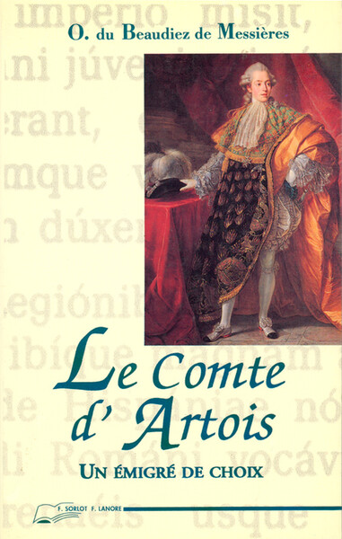 Image de Le Comte d'Artois - Un émigré de choix