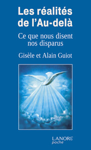 Image de Les réalités de l'Au-delà - Ce que nous disent nos disparus