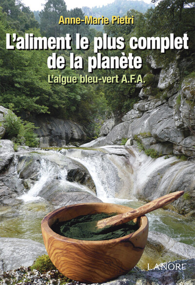 Image de L'aliment le plus complet de la planète - L'algue bleu-vert A.F.A.
