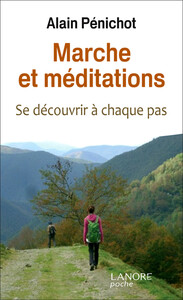 Image de Marche et méditations - Se découvrir à chaque pas