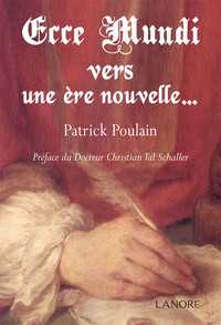 Image de Ecce Mundi vers une ère nouvelle…