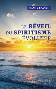 Image de Le réveil du spiritisme évolutif