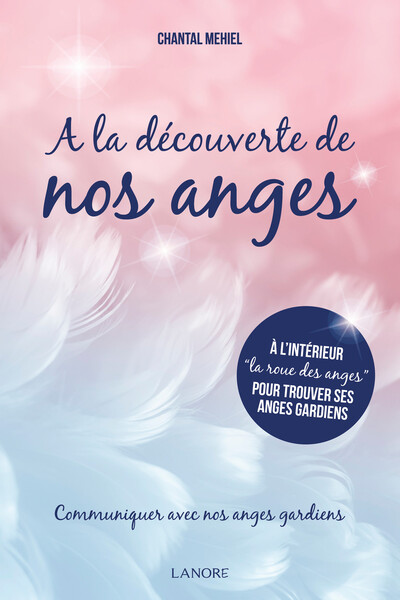 Image de A la découverte de nos anges - Communiquer avec nos anges gardiens