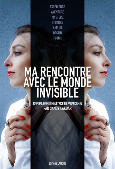 Image de Ma rencontre avec le monde invisible - Journal d'une enquêtrice en paranormal