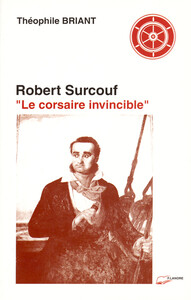 Image de Robert Surcouf - Le corsaire invincible