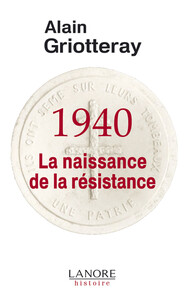 Image de 1940 - La naissance de la résistance