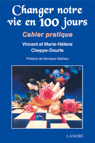 Picture of Changer notre vie en 100 jours - Cahier pratique