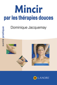 Image de Mincir par les thérapies douces