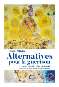 Image de Alternatives pour la guérison - Vers un monde plus heureux