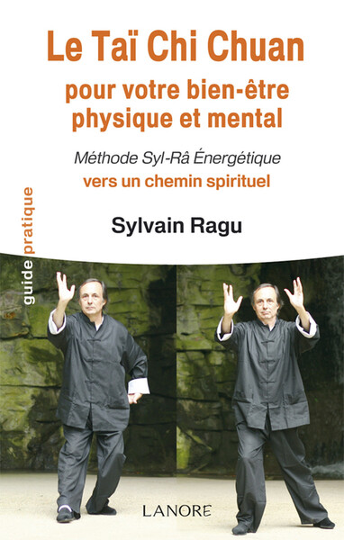 Image de Le Taï Chi Chuan pour votre bien-être physique et mental - Méthode Syl-Râ Energétique vers un chemin spirituel