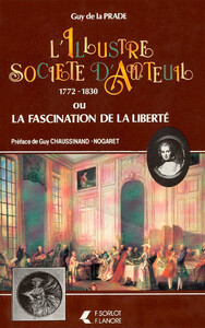 Picture of L'Illustre Société D'Auteuil 1772-1830 ou La fascination de la liberté