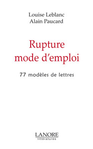Picture of Rupture mode d'emploi - 77 modèles de lettres