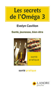 Image de Les secrets de l'Oméga 3 - Santé, jeunesse, bien-être