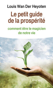 Image de Le petit guide de la prospérité - Comment être le magicien de notre vie