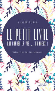 Picture of Le petit livre qui change la vie... en mieux !