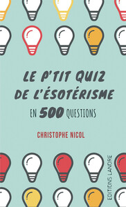 Image de Le p'tit quiz de l'ésotérisme en 500 questions