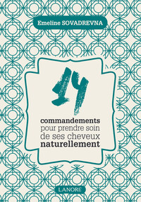 Image de 14 commandements pour prendre soin de ses cheveux naturellement