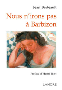 Picture of Nous n'irons pas à Barbizon