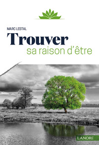 Image de Trouver sa raison d'être