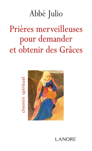Picture of Prières merveilleuses pour demander et obtenir des Grâces