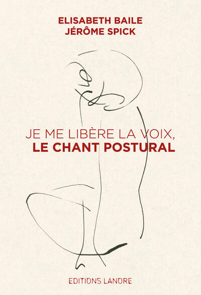 Image de Je me libère la voix, le chant postural