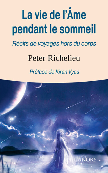 Image de La vie de l'âme pendant le sommeil - Récits de voyages hors du corps