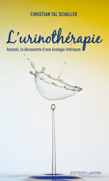 Image de L'urinothérapie - Amaroli, la découverte d'une écologie intérieure