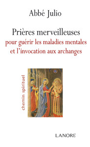 Picture of Prières merveilleuses pour guérir les maladies mentales et l'invocation aux archanges