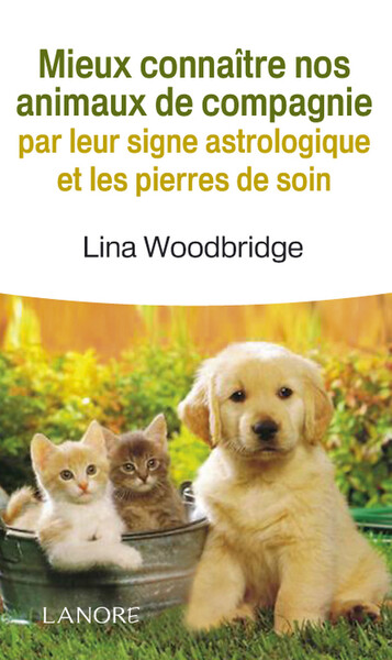 Picture of Mieux connaitre nos animaux de compagnie par leur signe astrologique et les pierres de soin