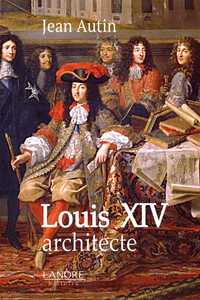 Image de Louis XIV architecte