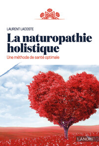 Image de La naturopathie holistique - Une méthode de santé optimale