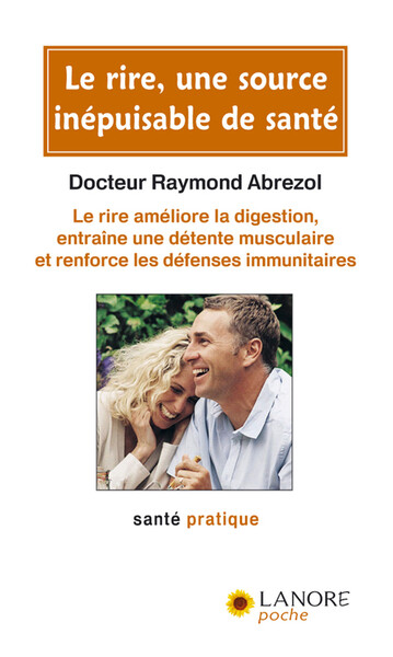 Image de Le rire, une source inépuisable de santé - Le rire améliore la digestion, entraîne une détente musculaire et renforce les défenses immunitaires