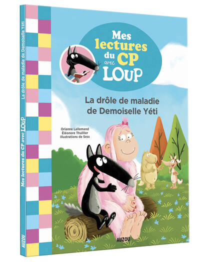 Image de MES LECTURES DU CP AVEC LOUP - LA DRÔLE DE MALADIE DE DEMOISELLE YÉTI