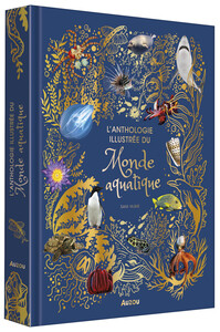 Image de ANTHOLOGIE ILLUSTREE DU MONDE AQUATIQUE