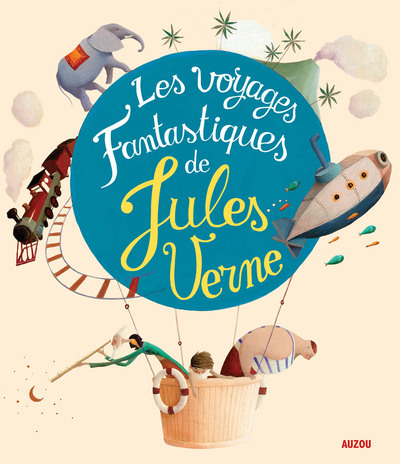 Image de RECUEILS UNIVERSELS - LES VOYAGES FANTASTIQUES DE JULES VERNE