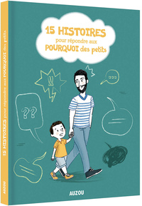 Image de 15 histoires pour répondre aux pourquoi des petits