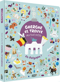 Picture of CHERCHE ET TROUVE DES TOUT-PETITS - EN BELGIQUE