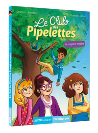Image de Le Club des Pipelettes - Tome 4 Le magicien mystère
