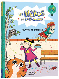 Image de LES HÉROS DE 1RE PRIMAIRE - NIVEAU 3 - SAUVONS LES CHATONS !