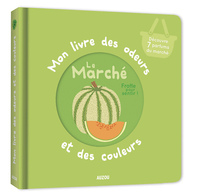 Picture of Mon livre des odeurs et des couleurs - Le marché