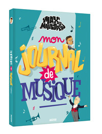 Picture of LES AVENTURES DE MAX & MAESTRO - MON JOURNAL DE MUSIQUE