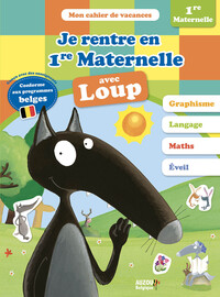 Image de JE RENTRE EN PREMIÈRE MATERNELLE AVEC LOUP