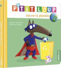 Picture of P'tit Loup sauve la planète
