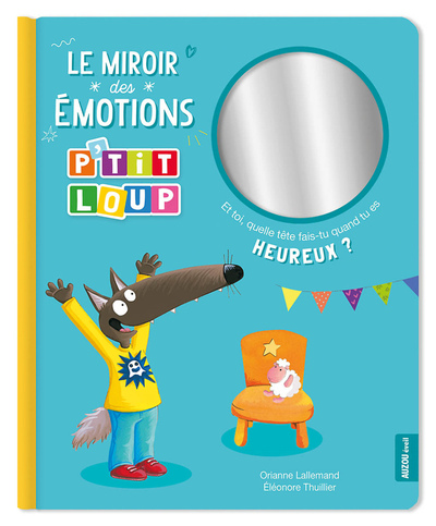 Picture of Le miroir des émotions de P'tit Loup