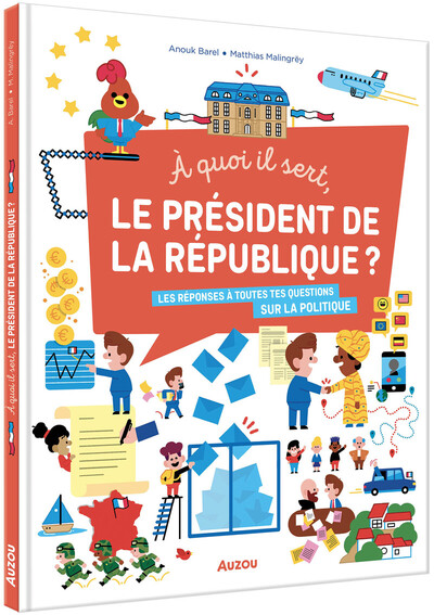 Picture of À quoi il sert, le président de la République ?