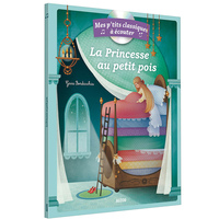 Picture of MES P'TITS CLASSIQUES A ECOUTER - LA PRINCESSE AU PETIT POIS