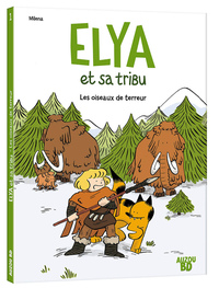 Picture of Elya et sa tribu - Tome 01 Les oiseaux de terreur